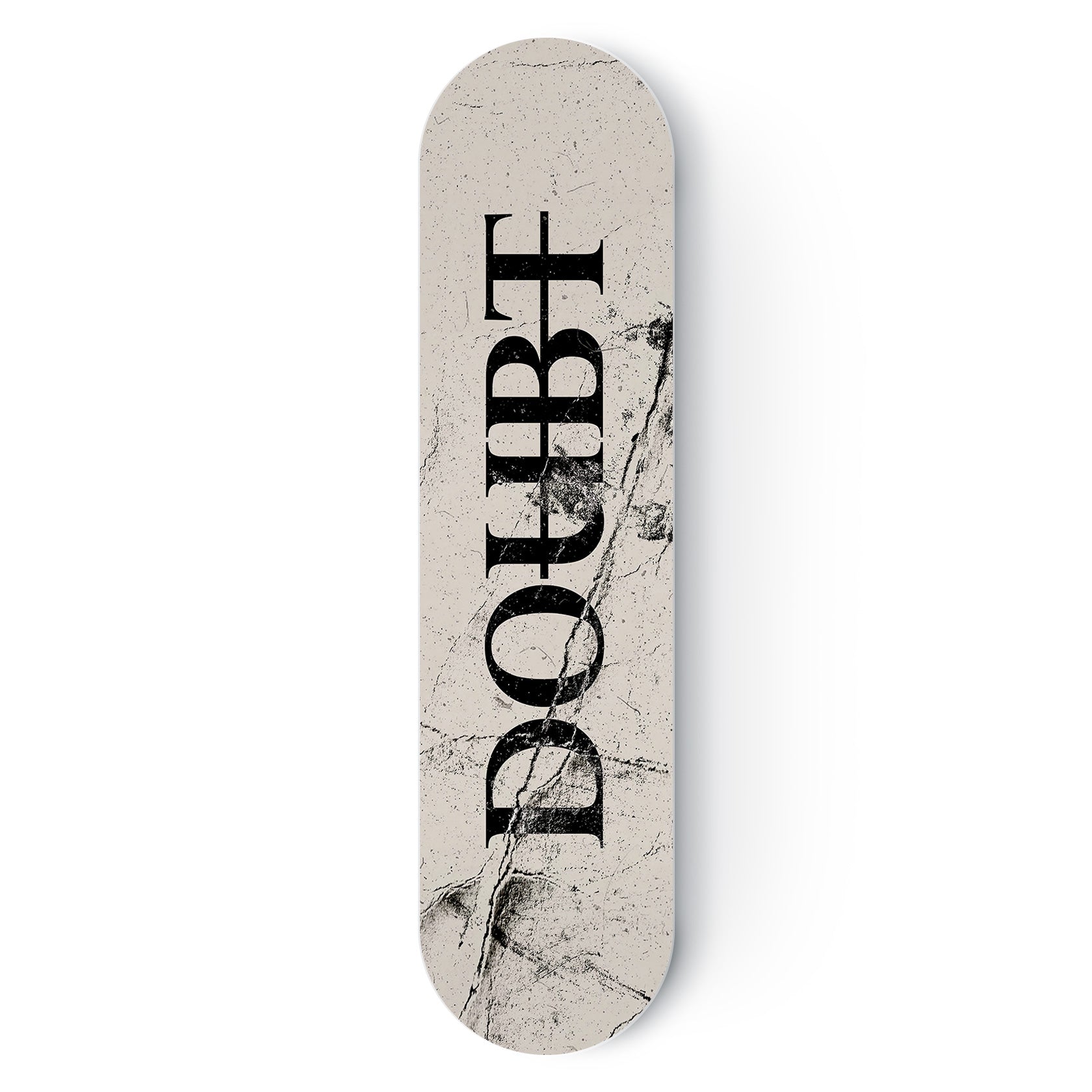 Do Not Doubt skateboard wall art